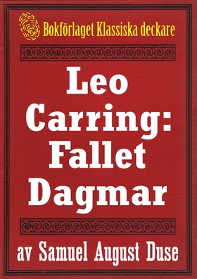 Leo Carring: Fallet Dagmar. Återutgivning av te