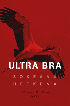Ultra Bra (e-bok) av Ville Similä, Mervi Vuorel