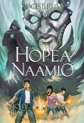 Hopeanaamio (e-bok) av Holly Black, Cassandra C