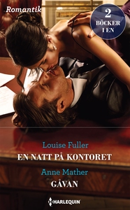 En natt på kontoret/Gåvan (e-bok) av Anne Mathe