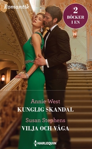 Kunglig skandal/Vilja och våga (e-bok) av Annie