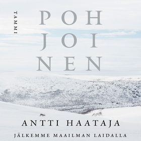 Pohjoinen (ljudbok) av Antti Haataja