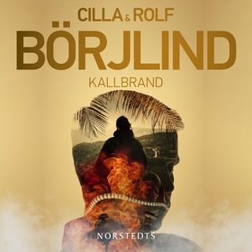 Kallbrand (ljudbok) av Rolf Börjlind, Cilla och