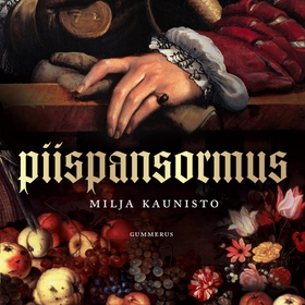 Piispansormus (ljudbok) av Milja Kaunisto