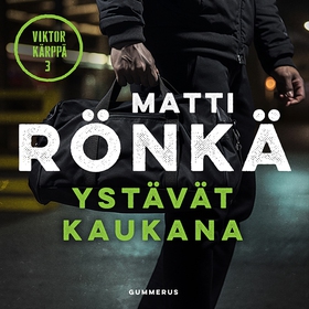 Ystävät kaukana (ljudbok) av Matti Rönkä
