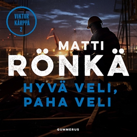 Hyvä veli, paha veli (ljudbok) av Matti Rönkä