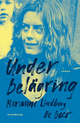 Under belägring (e-bok) av Marianne Lindberg De