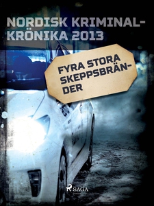 Fyra stora skeppsbränder (e-bok) av Diverse för