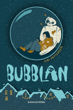 Bubblan (e-bok) av Siri Pettersen