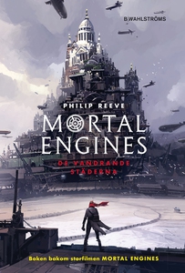 De vandrande städerna (e-bok) av Philip Reeve