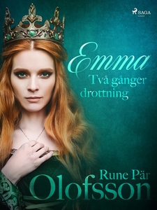 Emma - två gånger drottning (e-bok) av Rune Pär