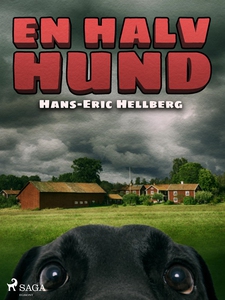 En halv hund (e-bok) av Hans-Eric Hellberg
