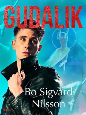 Gudalik (e-bok) av Bo Sigvard Nilsson