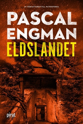 Eldslandet (e-bok) av Pascal Engman