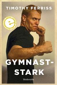 Gymnaststark (e-bok) av Timothy Ferriss