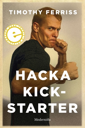Hacka Kickstarter (e-bok) av Timothy Ferriss
