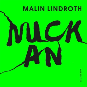 Nuckan (ljudbok) av Malin Lindroth