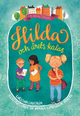 Hilda och årets kalas (e-bok) av Christina Lind