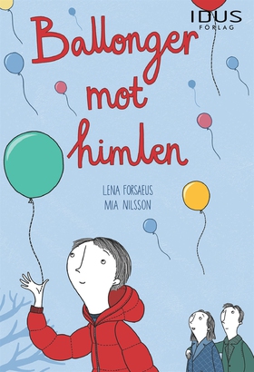 Ballonger mot himlen (e-bok) av Lena Forsaeus