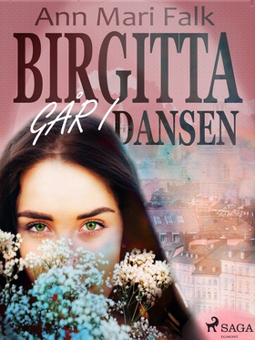 Birgitta går i dansen (e-bok) av Ann Mari Falk