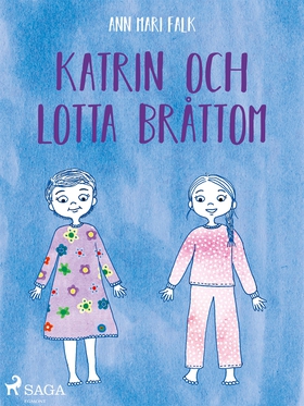 Katrin och Lotta Bråttom (e-bok) av Ann Mari Fa