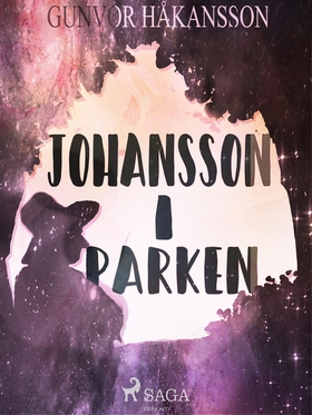 Johansson i parken (e-bok) av Gunvor Håkansson