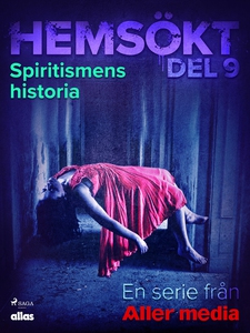Spiritismens historia (e-bok) av Allas Hemsökt