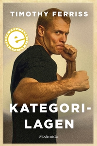 Kategorilagen (e-bok) av Timothy Ferriss