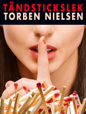 Tändstickslek (e-bok) av Torben Nielsen