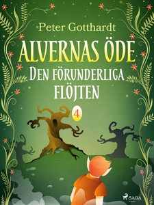 Alvernas öde 4: Den förunderliga flöjten (e-bok