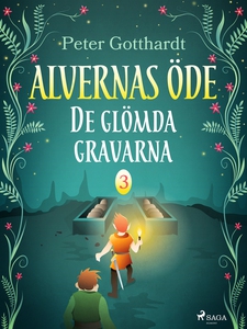 Alvernas öde 3: De glömda gravarna (e-bok) av P