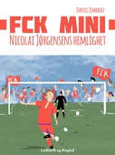 FCK Mini: Nicolai Jørgensens hemlighet