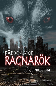 Färden mot Ragnarök (e-bok) av Leif Eriksson
