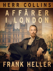 Herr Collins affärer i London (e-bok) av Frank