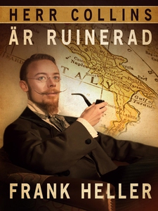 Herr Collin är ruinerad (e-bok) av Frank Heller
