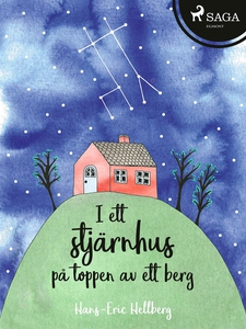 I ett stjärnhus på toppen av ett berg (e-bok) a
