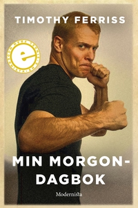Min morgondagbok (e-bok) av Timothy Ferriss