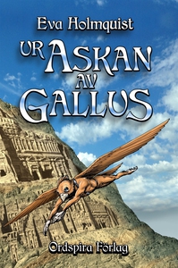 Ur askan av Gallus (e-bok) av Eva Holmquist