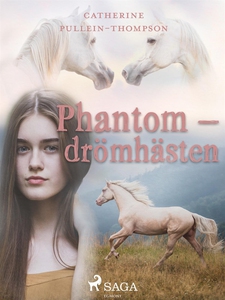 Phantom – drömhästen (e-bok) av Christine Pulle