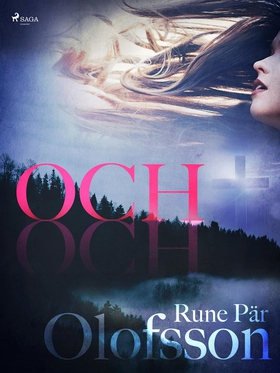Och (e-bok) av Rune Pär Olofsson