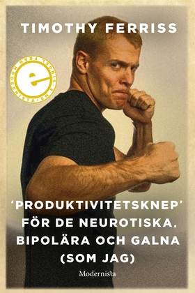 »Produktivitetsknep« för de neurotiska, bipolär