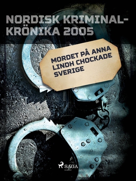 Mordet på Anna Lindh chockade Sverige (e-bok) a