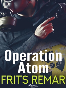 Operation Atom (e-bok) av Frits Remar