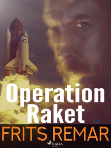 Operation Raket (e-bok) av Frits Remar