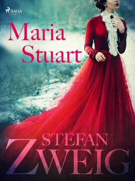 Maria Stuart (e-bok) av Stefan Zweig