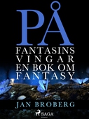 På fantasins vingar: en bok om fantasy
