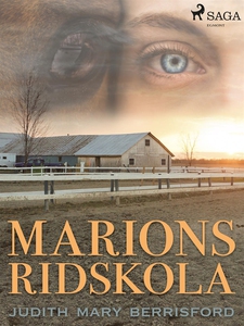 Marions ridskola (e-bok) av Judith Mary Berrisf