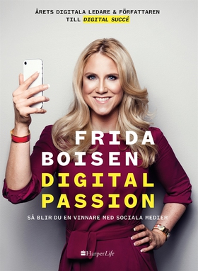 Digital passion (e-bok) av Frida Boisen
