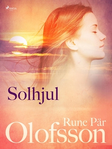 Solhjul : lyrik (e-bok) av Rune Pär Olofsson