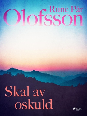 Skal av oskuld (e-bok) av Rune Pär Olofsson